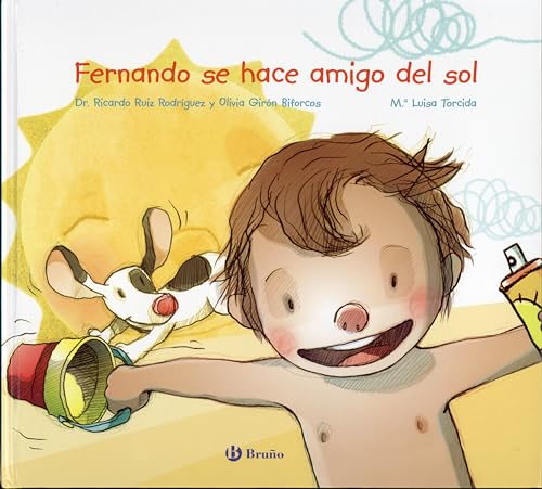 Beispielbild fr Fernando se hace amigo del sol/Fernando Befriends the Sun (Spanish Edition) zum Verkauf von Better World Books