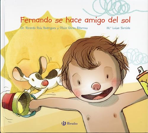 Stock image for Fernando se hace amigo del sol/Fernando Befriends the Sun (Spanish Edition) for sale by Better World Books
