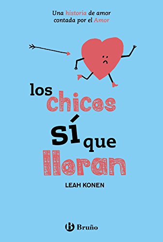 LOS CHICOS SÍ QUE LLORAN - KONEN, LEAH