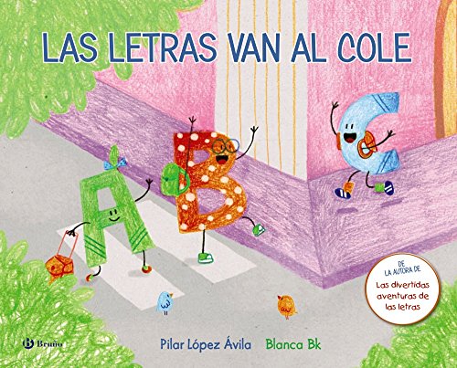 Imagen de archivo de Las letras van al cole (Spanish Edition) a la venta por Irish Booksellers