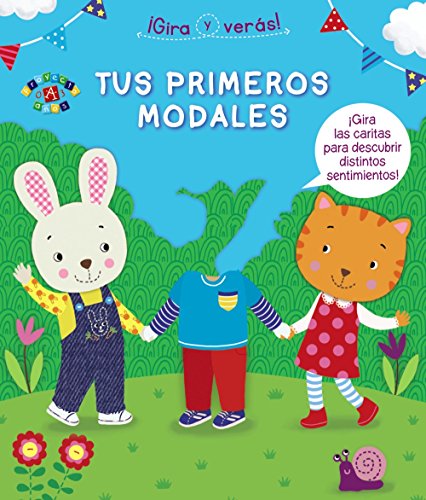 Stock image for GIRA Y VERS! TUS PRIMEROS MODALES. for sale by KALAMO LIBROS, S.L.