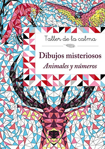 Stock image for TALLER DE LA CALMA. DIBUJOS MISTERIOSOS. ANIMALES Y NMEROS for sale by Librerias Prometeo y Proteo