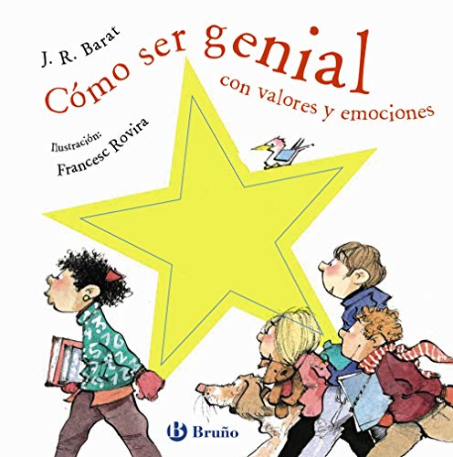 Imagen de archivo de C mo ser genial con valores y emociones (Spanish Edition) a la venta por Better World Books: West