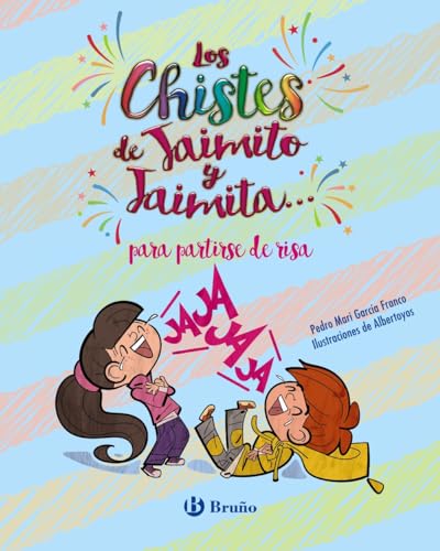 Beispielbild fr LOS CHISTES DE JAIMITO Y JAIMITA. PARA PARTIRSE DE RISA. zum Verkauf von KALAMO LIBROS, S.L.