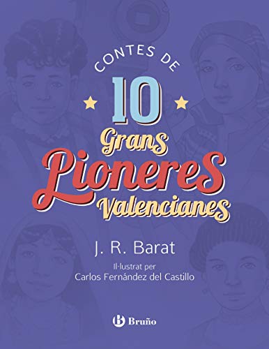 Stock image for CONTES DE 10 GRANS PIONERES VALENCIANES. for sale by KALAMO LIBROS, S.L.