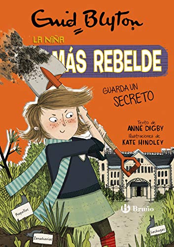 Imagen de archivo de Enid Blyton. La nia ms rebelde, 5. La nia ms rebelde guarda un secreto a la venta por AG Library