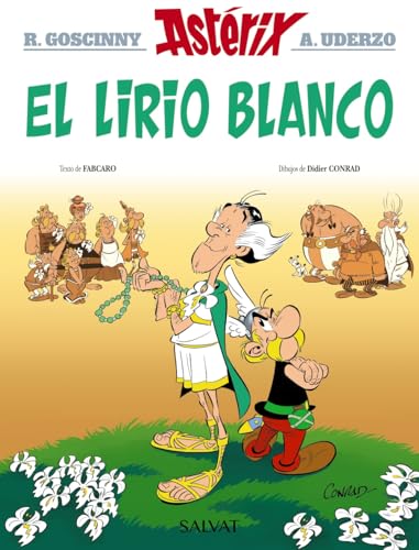 Stock image for Asterix 40. El lirio blanco for sale by WorldofBooks