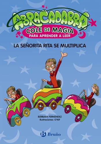 Imagen de archivo de ABRACADABRA, COLE DE MAGIA PARA APRENDER A LEER, 5. LA SEORITA RITA SE MULTIPLICA a la venta por Hiperbook Espaa