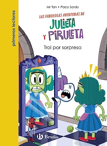 Imagen de archivo de JULIETA Y PIRULETA, 5. TROL POR SORPRESA. a la venta por KALAMO LIBROS, S.L.