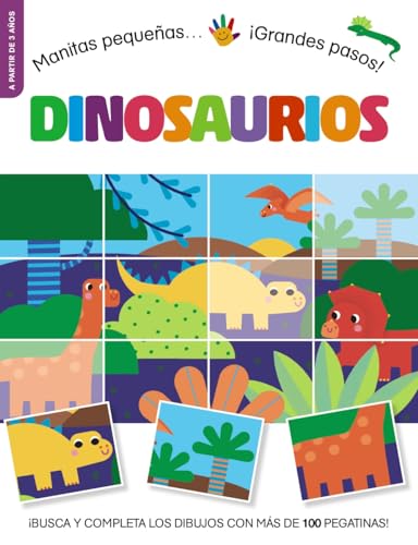 Stock image for Manitas pequeas. Grandes pasos! Dinosaurios for sale by Agapea Libros