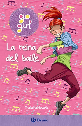 Beispielbild fr go girl - La reina del baile (Spanish Edition) zum Verkauf von ThriftBooks-Dallas