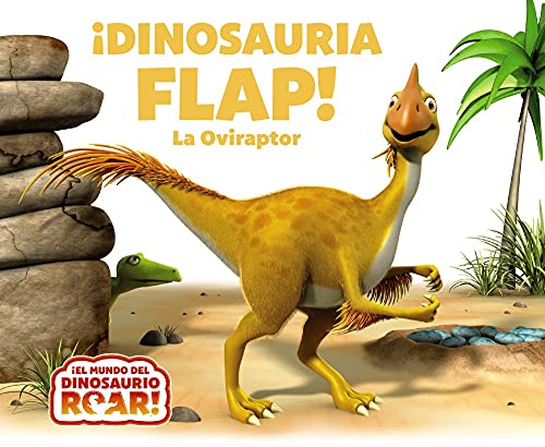 Imagen de archivo de DINOSAURIA FLAP! LA OVIRAPTOR. a la venta por KALAMO LIBROS, S.L.