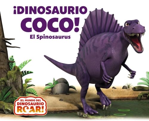 Imagen de archivo de DINOSAURIO COCO! EL SPINOSAURUS. a la venta por KALAMO LIBROS, S.L.