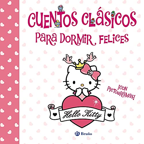 Stock image for Cuentos clsicos para dormir felices (Hello Kitty) for sale by Agapea Libros
