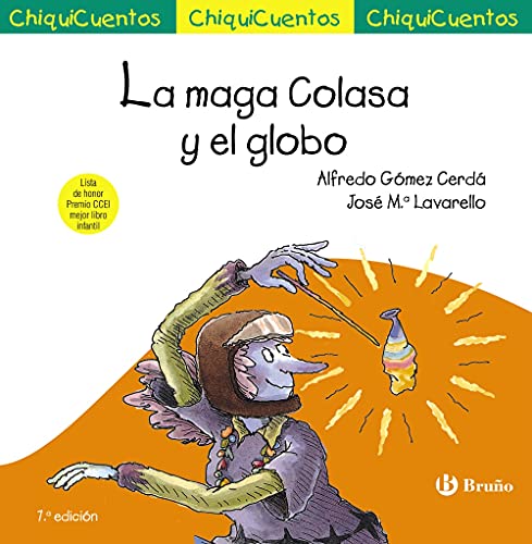 9788469664940: La maga Colasa y el globo (Castellano - A PARTIR DE 3 AOS - CUENTOS - ChiquiCuentos)