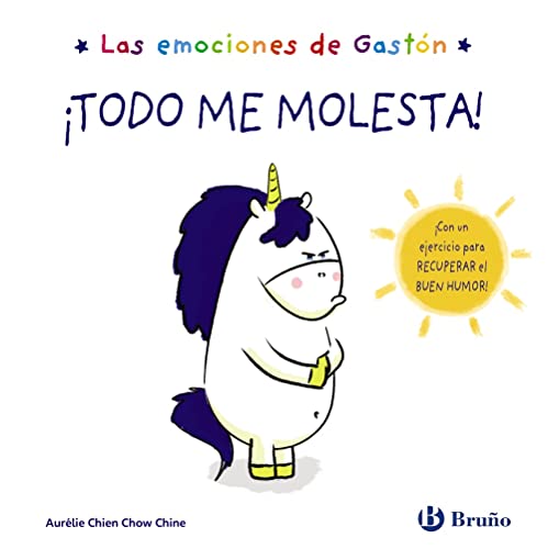 Stock image for LAS EMOCIONES DE GASTN. TODO ME MOLESTA!. for sale by KALAMO LIBROS, S.L.