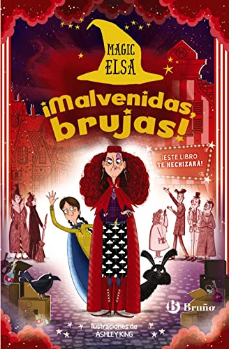Stock image for MAGIC ELSA: MALVENIDAS, BRUJAS!. for sale by KALAMO LIBROS, S.L.