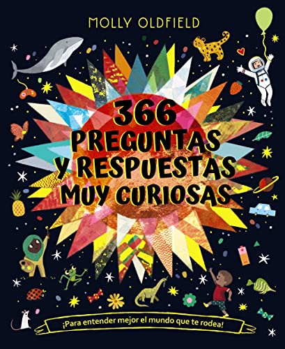 Stock image for 366 PREGUNTAS Y RESPUESTAS MUY CURIOSAS. PARA ENTENDER MEJOR EL MUNDO QUE TE RODEA!. for sale by KALAMO LIBROS, S.L.