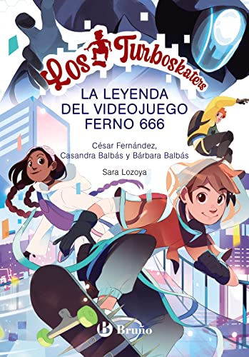 Beispielbild fr Los Turboskaters, 3. La leyenda del videojuego Ferno 666 (Castellano - A PARTIR DE 10 AOS - PERSONAJES Y SERIES) zum Verkauf von medimops