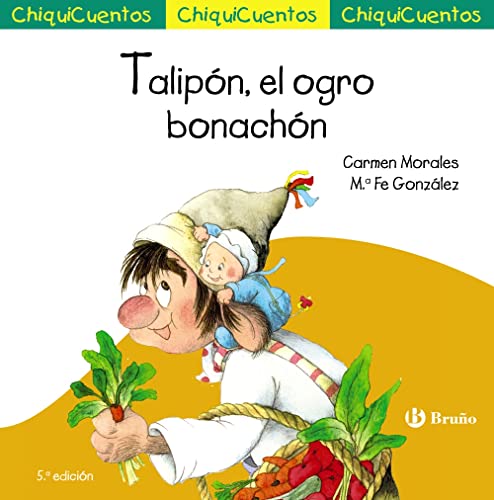 Stock image for CHIQUICUENTO 24. TALIPN, EL OGRO BONACHN. for sale by KALAMO LIBROS, S.L.