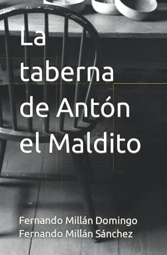 Imagen de archivo de La taberna de Antn el Maldito (Spanish Edition) a la venta por Books Unplugged