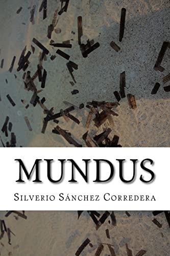 9788469727317: Mundus: Edmundus vive en un siglo donde las patologias mentales crecen y el sistema educativo fracasa. Por eso, dedica su vida a paliar estos ... este modelo social (Spanish Edition)