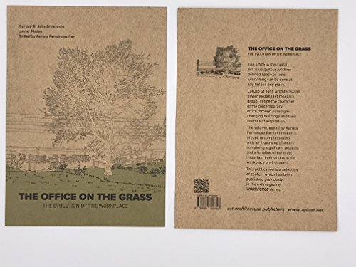 Beispielbild fr The Office On The Grass - The Evolution Of The Workplace zum Verkauf von Goodwill Books