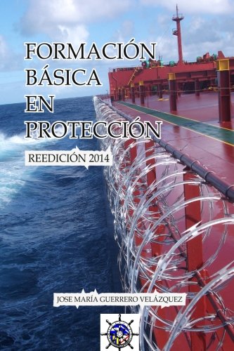 Imagen de archivo de Formacin Bsica en Proteccin Martima: Manual (Spanish Edition) a la venta por Iridium_Books