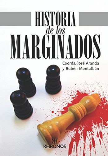 Imagen de archivo de Historia de los Marginados (Spanish Edition) a la venta por Iridium_Books