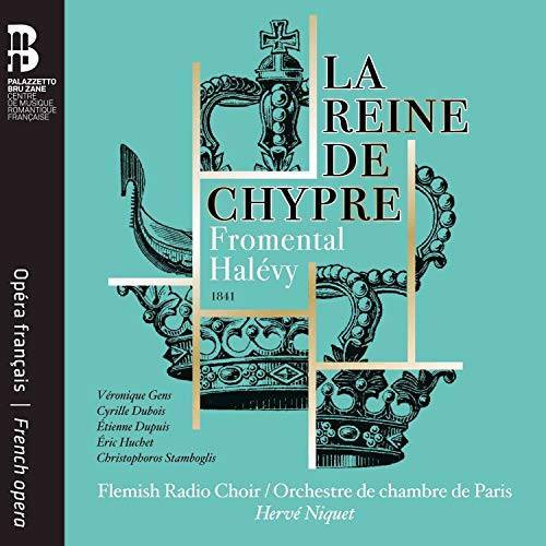 Beispielbild fr Fromental Halevy: La Reine De Chypre zum Verkauf von WorldofBooks