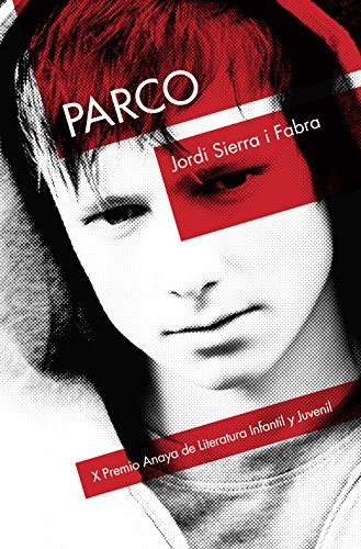 9788469807583: Parco (LITERATURA JUVENIL - Premio Anaya (Juvenil))