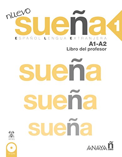 9788469807620: Nuevo Suea 1 (A1/A2). Libro del profesor (Spanish Edition)