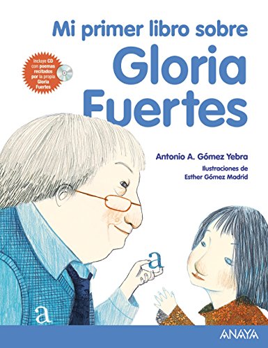 Beispielbild fr Mi primer libro sobre Gloria Fuertes zum Verkauf von medimops