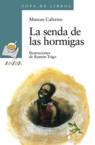 Beispielbild fr LA SENDA DE LAS HORMIGAS. zum Verkauf von KALAMO LIBROS, S.L.