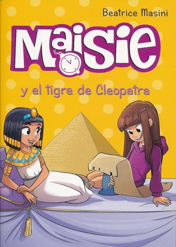 Beispielbild fr Maisie y el tigre de Cleopatra / Maisie and Cleopatra's Tiger zum Verkauf von Ammareal