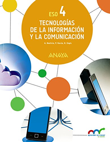 Stock image for Tecnologas de la Informacin y la Comunicacin 4 (Aprender es crecer en conexin) for sale by medimops