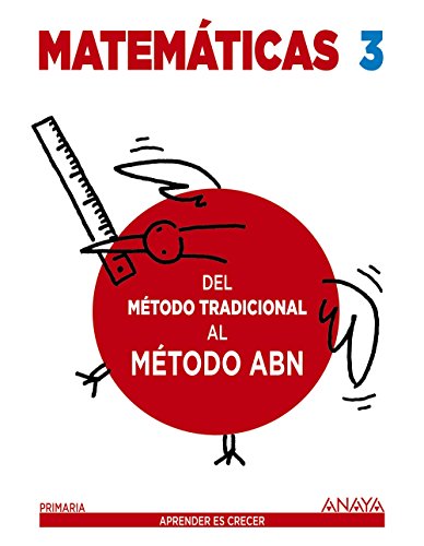 Imagen de archivo de Matemticas 3. Mtodo ABN. Del mtodo tradicional al mtodo ABN. a la venta por Revaluation Books