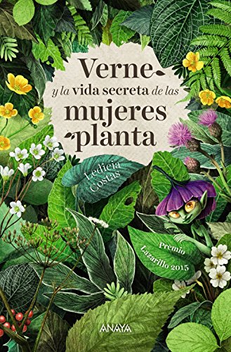 Imagen de archivo de Verne y la vida secreta de las mujeres planta (LITERATURA JUVENIL - Narrativa juvenil) a la venta por Releo