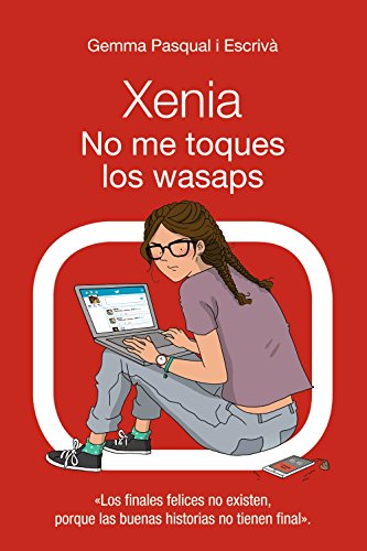 Stock image for Xenia No Me Toques Los Wasaps for sale by WorldofBooks