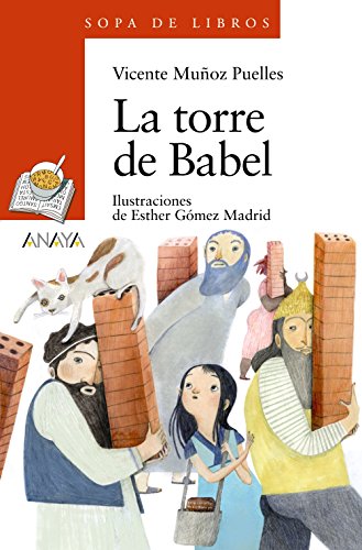 Stock image for La Torre de Babel (LITERATURA INFANTIL - Sopa de Libros) for sale by medimops