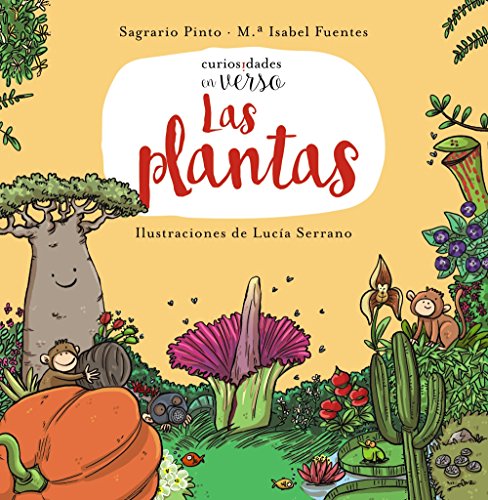 Stock image for Las plantas (Curiosidades En Verso) (Spanish Edition) for sale by Dream Books Co.