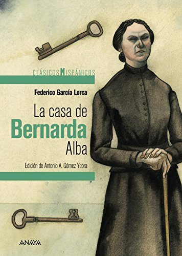 9788469833704: La casa de Bernarda Alba / The House of Bernarda Alba (Clasicos Hispanicos) (Spanish Edition)