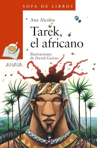 Imagen de archivo de Tarek, el africano (Sopa De Libros) (Spanish Edition) a la venta por ThriftBooks-Atlanta