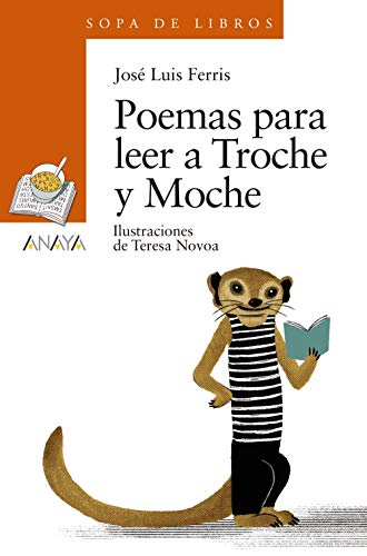 Stock image for POEMAS PARA LEER A TROCHE Y MOCHE. for sale by KALAMO LIBROS, S.L.