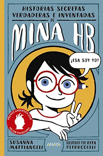 Stock image for Historias secretas, verdaderas e inventadas de Mina HB (LITERATURA INFANTIL - Narrativa infantil) for sale by medimops