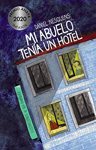 Stock image for Mi abuelo tena un hotel (LITERATURA INFANTIL (6-11 aos) - Premio Anaya (Infantil)) for sale by medimops