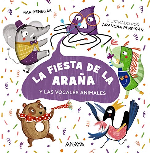 Beispielbild fr La fiesta de la araña: (y las vocales animales) (Spanish Edition) zum Verkauf von Dream Books Co.