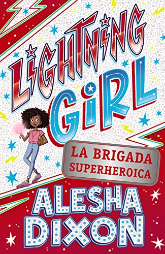 Stock image for LIGHTNING GIRL 2. LA BRIGADA SUPERHEROICA. for sale by KALAMO LIBROS, S.L.