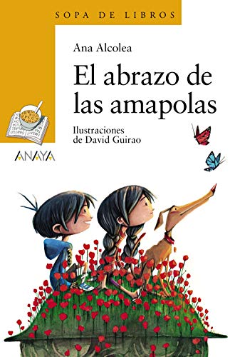 Stock image for El Abrazo de Las Amapolas for sale by ThriftBooks-Dallas