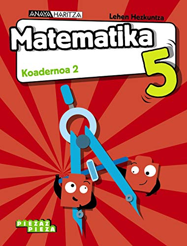 Imagen de archivo de Matematika 5. Koadernoa 2. (Piezaz pieza) a la venta por medimops